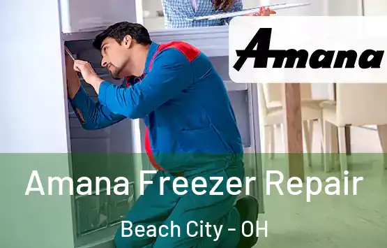  Amana Freezer Repair Beach City - OH