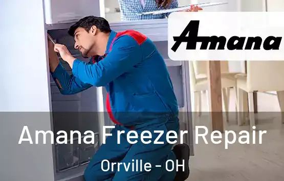  Amana Freezer Repair Orrville - OH