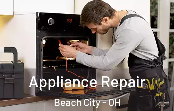  Appliance Repair Beach City - OH