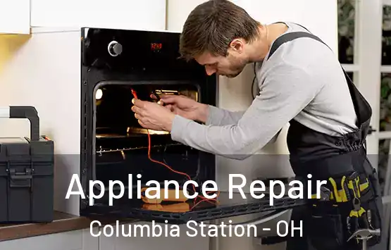  Appliance Repair Columbia Station - OH