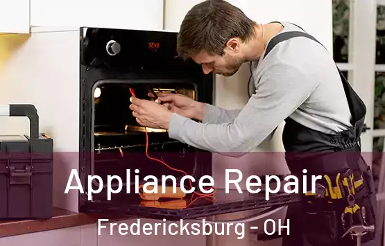  Appliance Repair Fredericksburg - OH