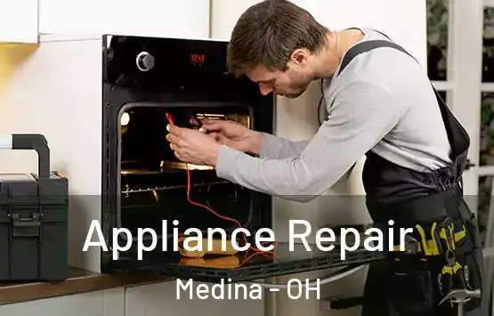  Appliance Repair Medina - OH