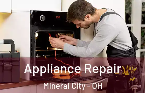  Appliance Repair Mineral City - OH