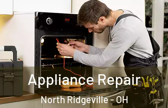  Appliance Repair North Ridgeville - OH