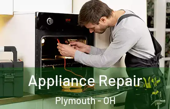  Appliance Repair Plymouth - OH