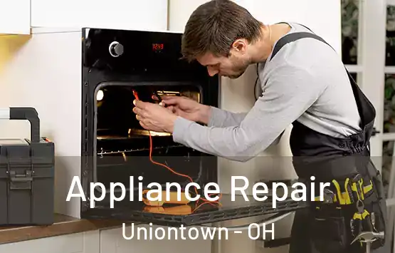  Appliance Repair Uniontown - OH