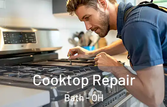  Cooktop Repair Bath - OH