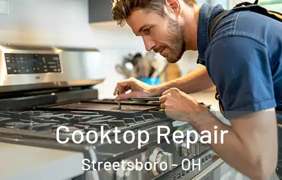  Cooktop Repair Streetsboro - OH