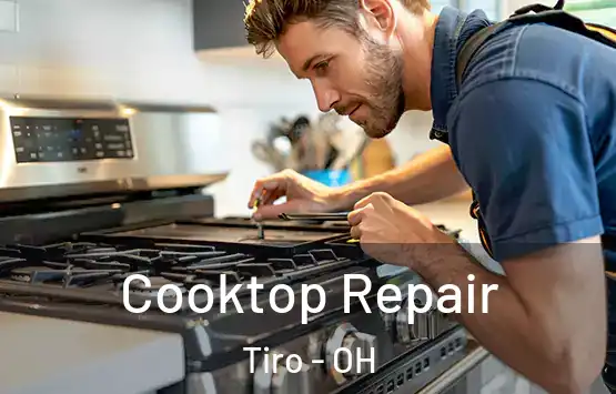  Cooktop Repair Tiro - OH