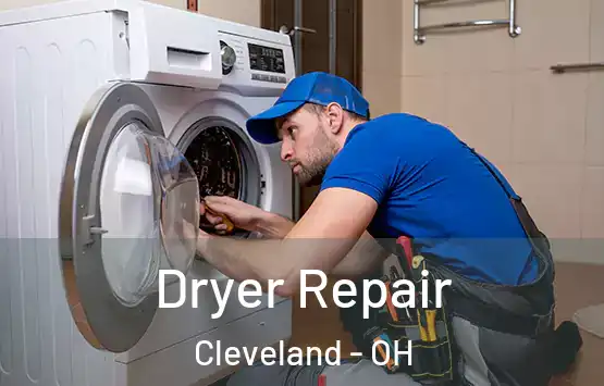  Dryer Repair Cleveland - OH