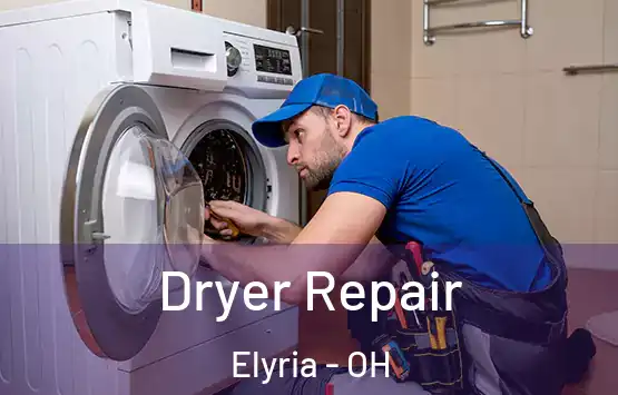  Dryer Repair Elyria - OH