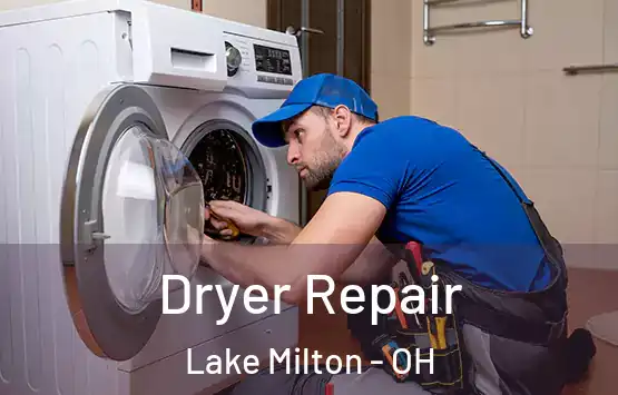  Dryer Repair Lake Milton - OH