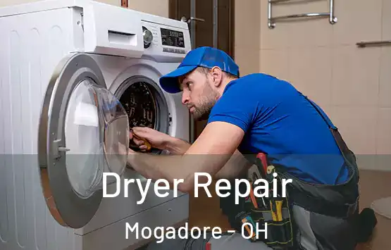  Dryer Repair Mogadore - OH