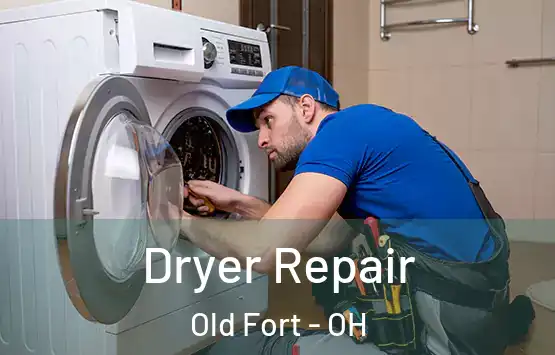  Dryer Repair Old Fort - OH