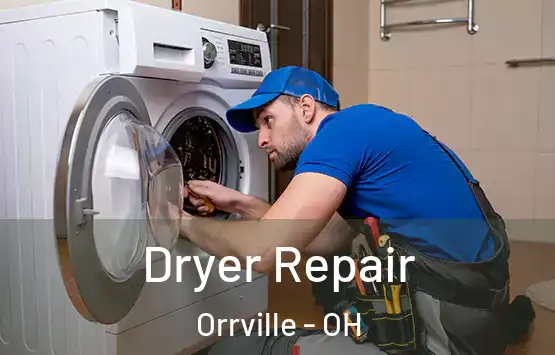  Dryer Repair Orrville - OH