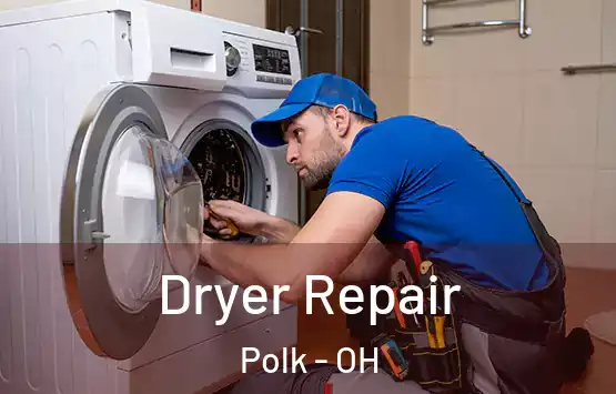  Dryer Repair Polk - OH