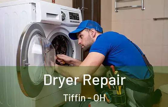  Dryer Repair Tiffin - OH