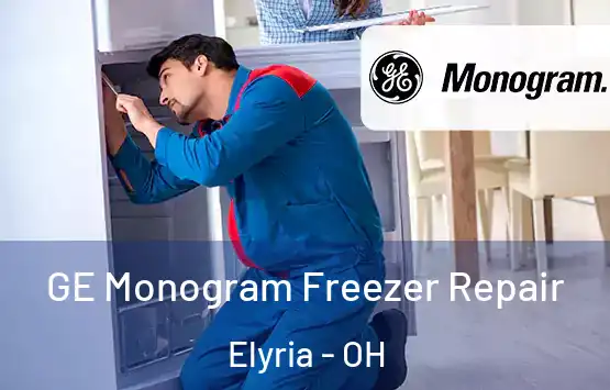  GE Monogram Freezer Repair Elyria - OH