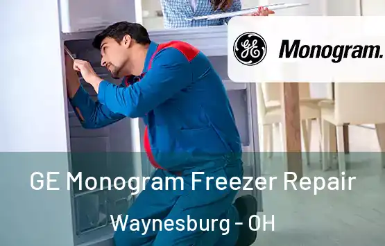  GE Monogram Freezer Repair Waynesburg - OH