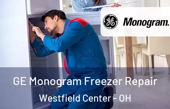  GE Monogram Freezer Repair Westfield Center - OH