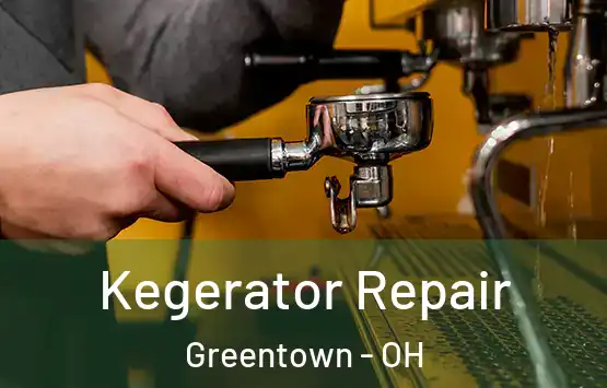  Kegerator Repair Greentown - OH