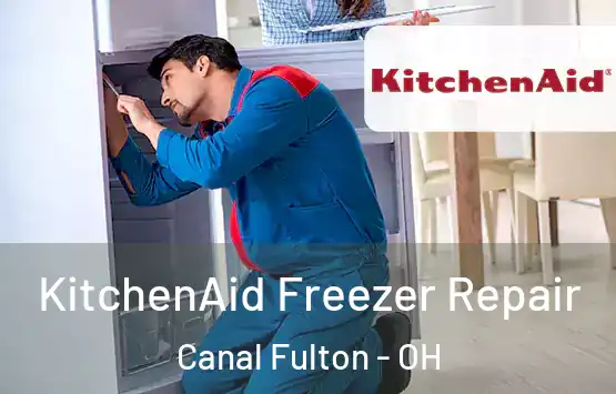  KitchenAid Freezer Repair Canal Fulton - OH