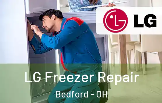  LG Freezer Repair Bedford - OH
