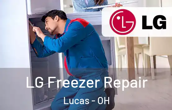  LG Freezer Repair Lucas - OH