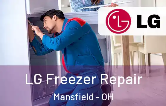  LG Freezer Repair Mansfield - OH