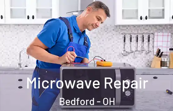  Microwave Repair Bedford - OH