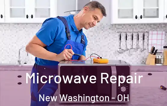  Microwave Repair New Washington - OH