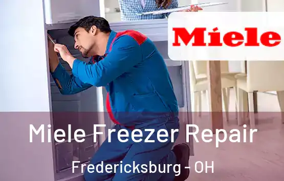  Miele Freezer Repair Fredericksburg - OH