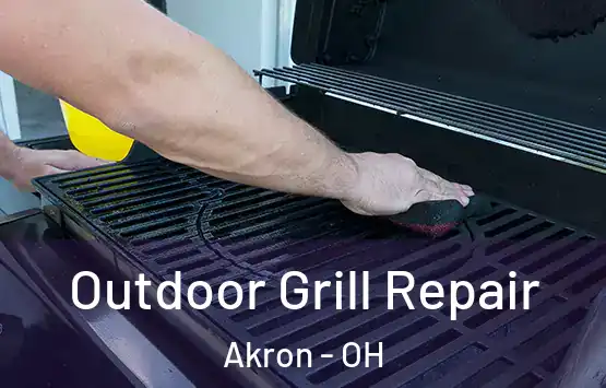  Outdoor Grill Repair Akron - OH