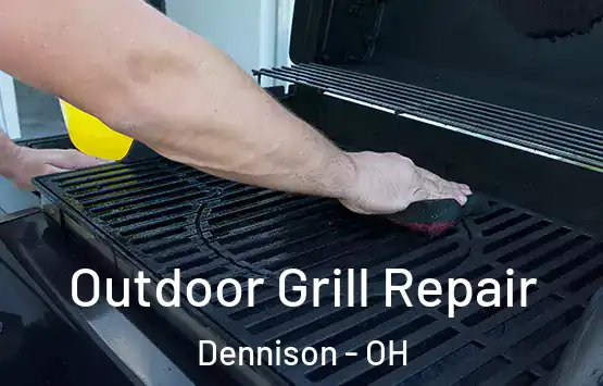  Outdoor Grill Repair Dennison - OH