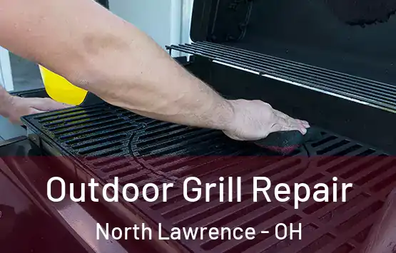 Outdoor Grill Repair North Lawrence - OH