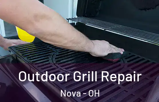  Outdoor Grill Repair Nova - OH