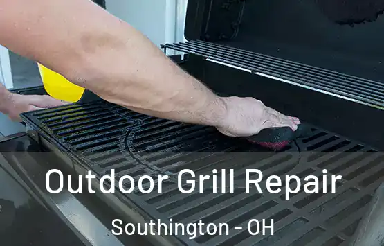  Outdoor Grill Repair Southington - OH
