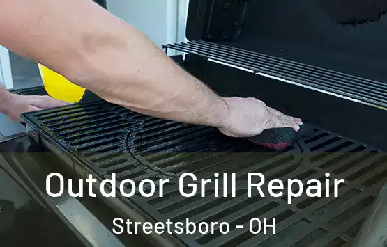  Outdoor Grill Repair Streetsboro - OH