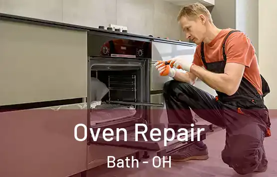  Oven Repair Bath - OH