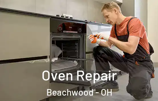  Oven Repair Beachwood - OH