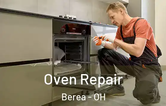  Oven Repair Berea - OH