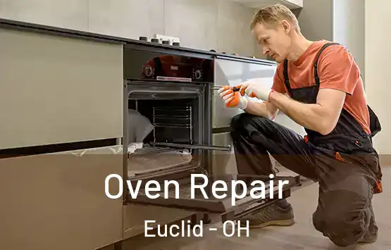  Oven Repair Euclid - OH