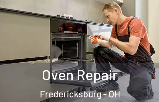  Oven Repair Fredericksburg - OH