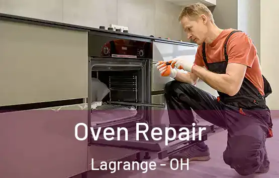  Oven Repair Lagrange - OH