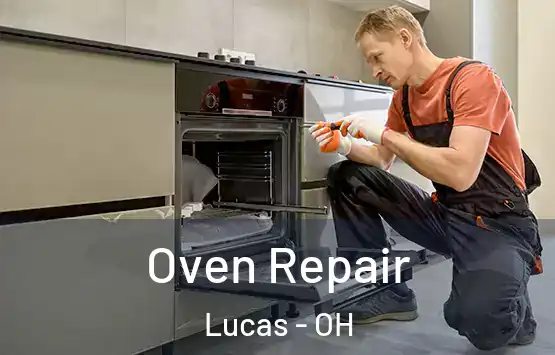  Oven Repair Lucas - OH
