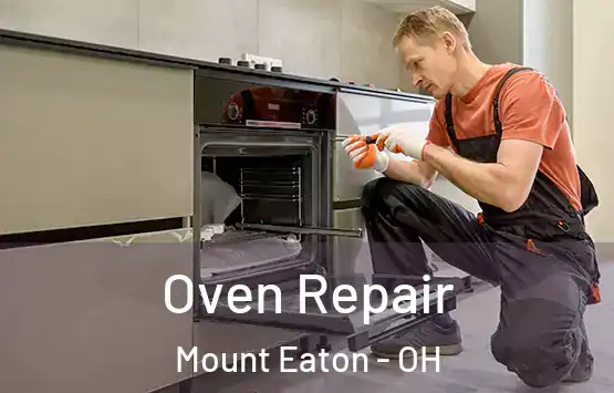  Oven Repair Mount Eaton - OH
