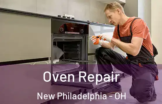  Oven Repair New Philadelphia - OH