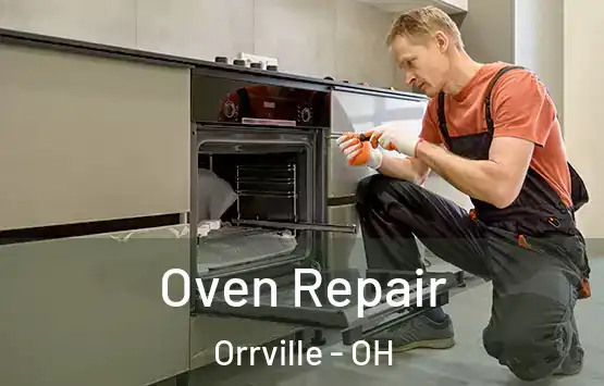  Oven Repair Orrville - OH