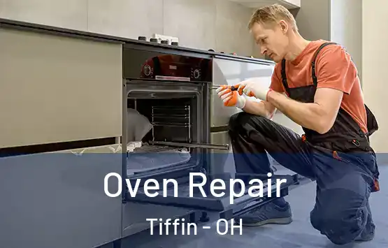  Oven Repair Tiffin - OH