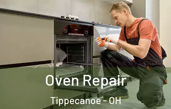  Oven Repair Tippecanoe - OH